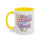 “Too Cute to Be Tired” Kawaii Bunny Mug